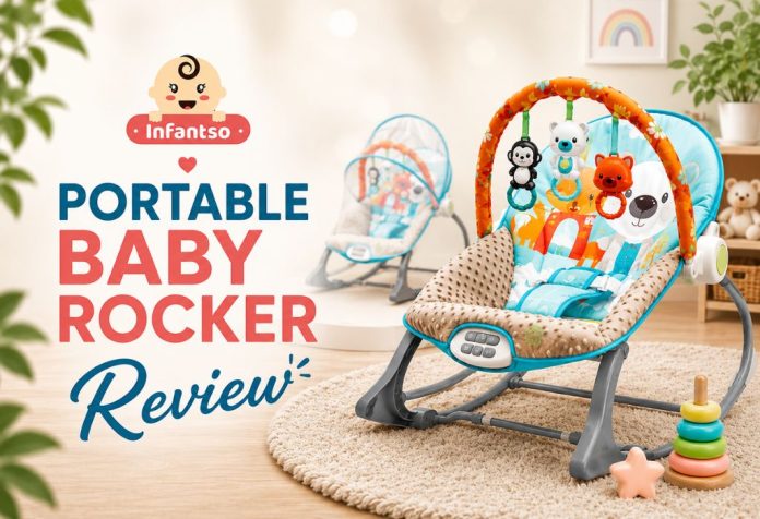INFANTSO Portable Baby Rocker - Review