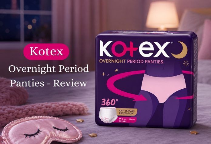 Kotex Overnight Period Panties - Review