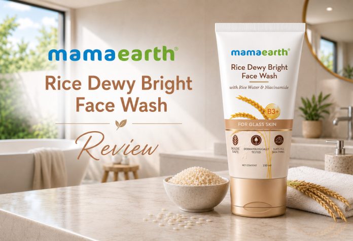 Mamaearth Rice Dewy Bright Face Wash – Review