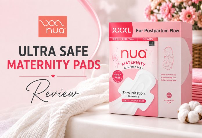 Nua Ultra Safe Maternity Pads – Review