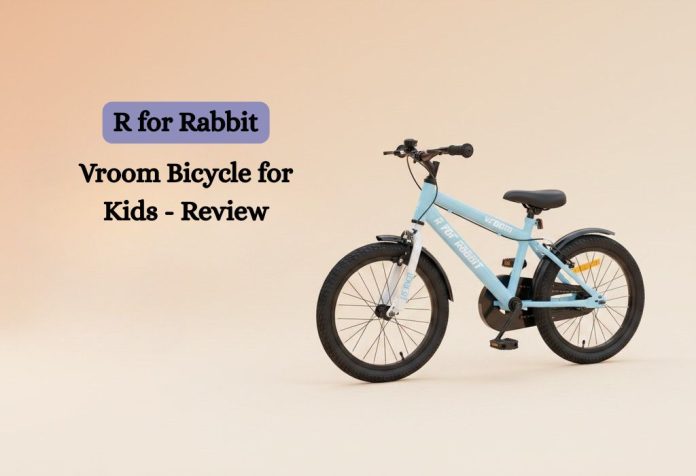 R For Rabbit Vroom Bicycle for Kids - Review