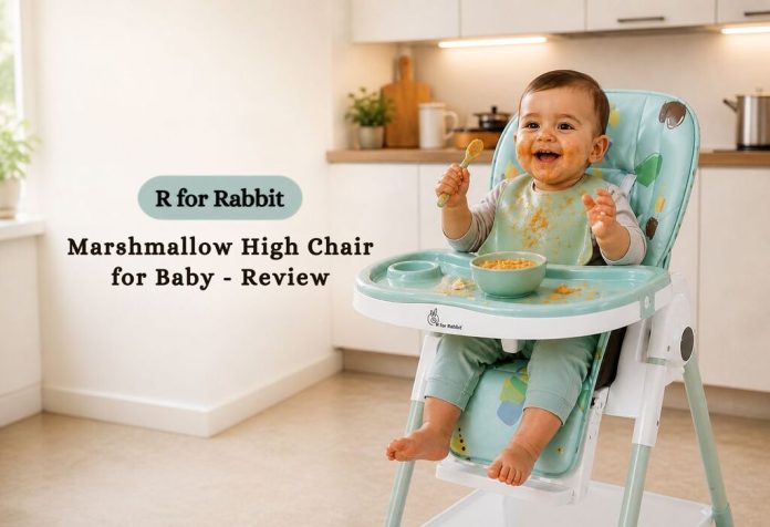 R for Rabbit Marshmallow High Chair for Baby - Review