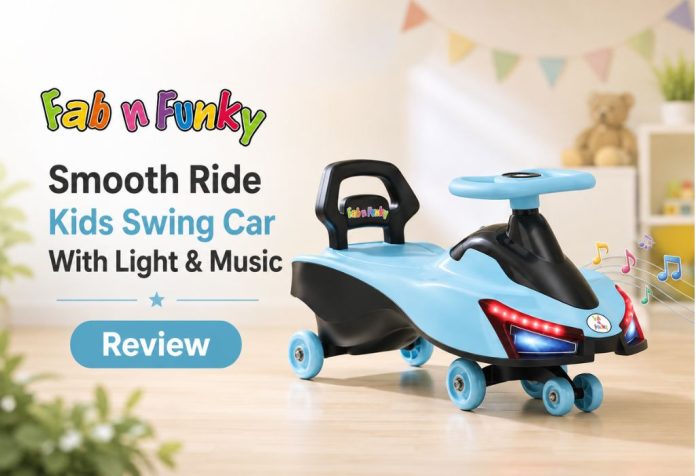 Fab N Funky Smooth Ride Kids Swing Car With Light & Music - Review