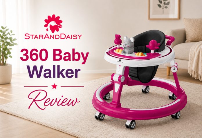 StarAndDaisy 360 Baby Walker - Review