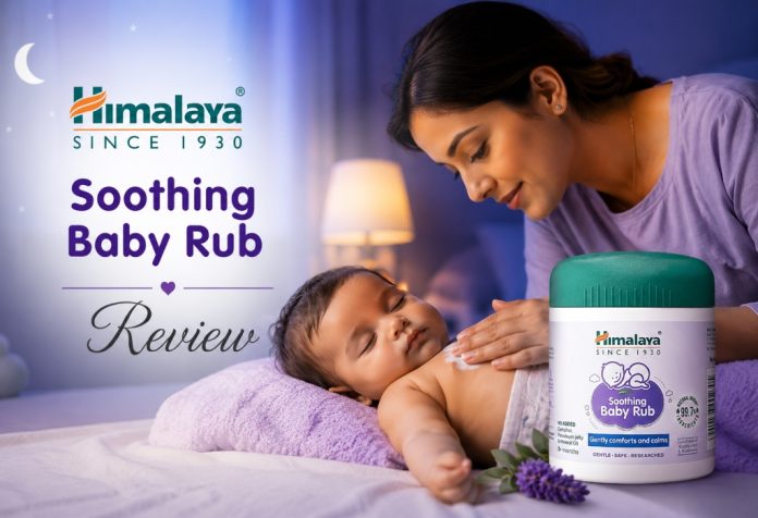 Himalaya Soothing Baby Rub - Review