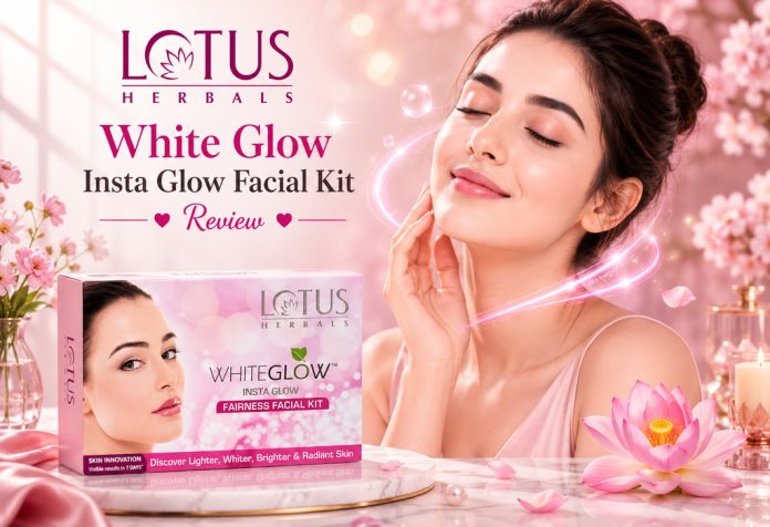 Lotus Herbals White Glow Insta Glow Facial Kit - Review
