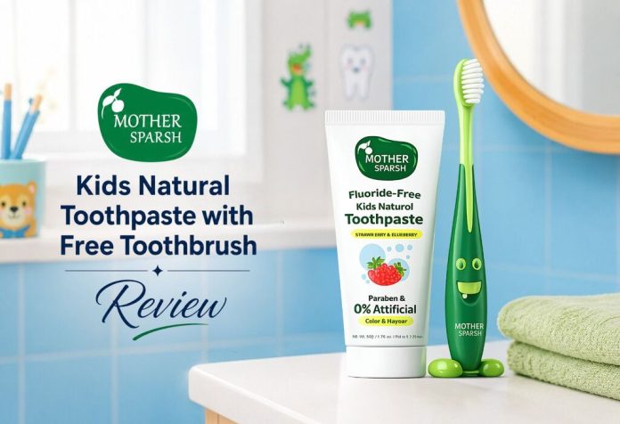 Mother Sparsh Kids Natural Toothpaste with Free Toothbrush - Review