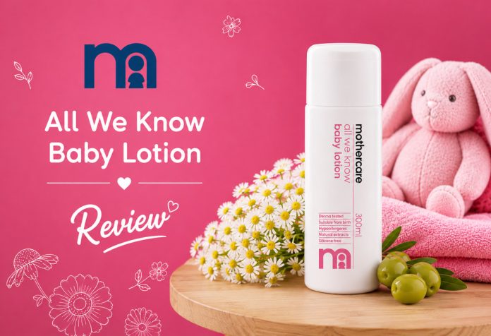 Mothercare Baby All We Know Baby Lotion - Review