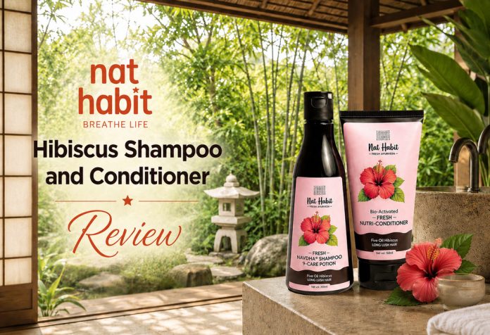 Nat Habit Hibiscus Shampoo and Conditioner - Review