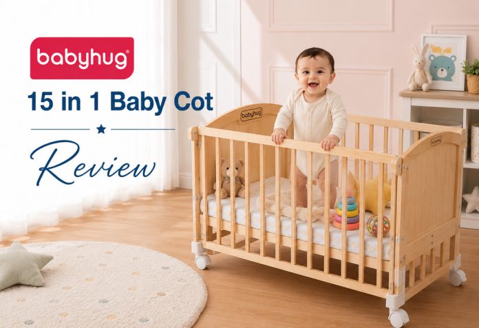 Babyhug 15 in 1 Baby Cot - Review