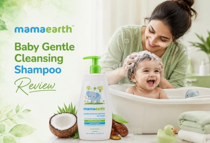 Mamaearth Baby Gentle Cleansing Shampoo - Review