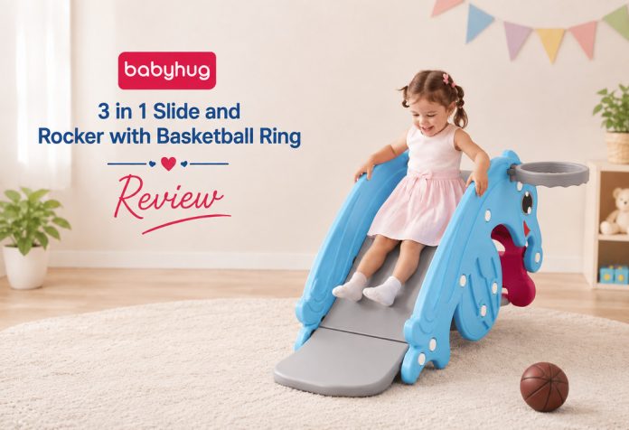 Babyhug 3 in 1 Slide and Rocker with Basketball Ring - Review