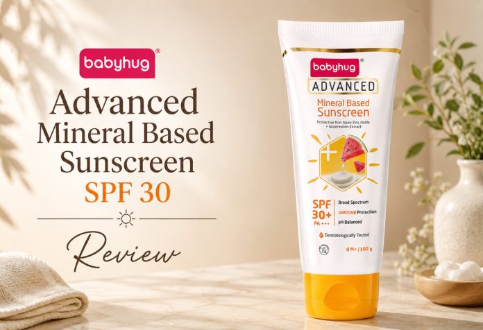 Babyhug Advanced Mineral Based Sunscreen – Review