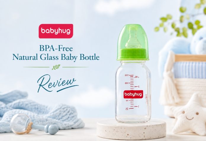 Babyhug BPA-Free Natural Glass Baby Bottle - Review