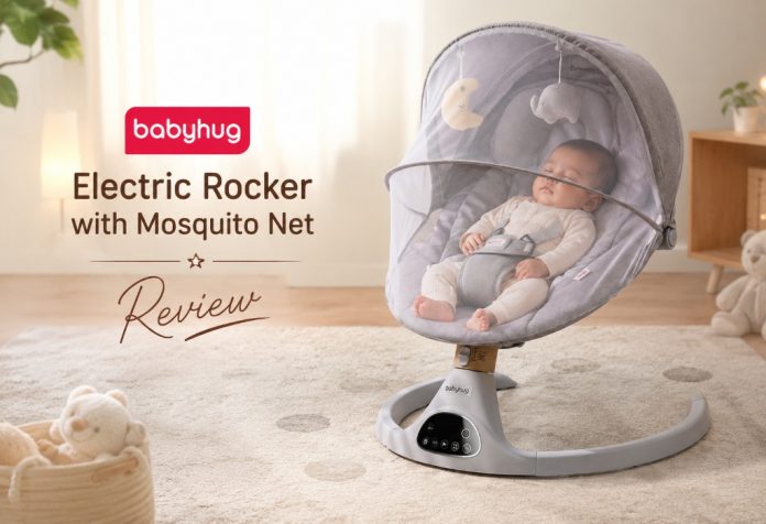 Babyhug Electric Rocker with Mosquito Net - Review