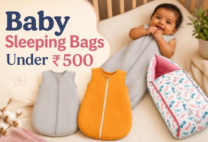 Baby Sleeping Bags Under ₹500 for Your Little One