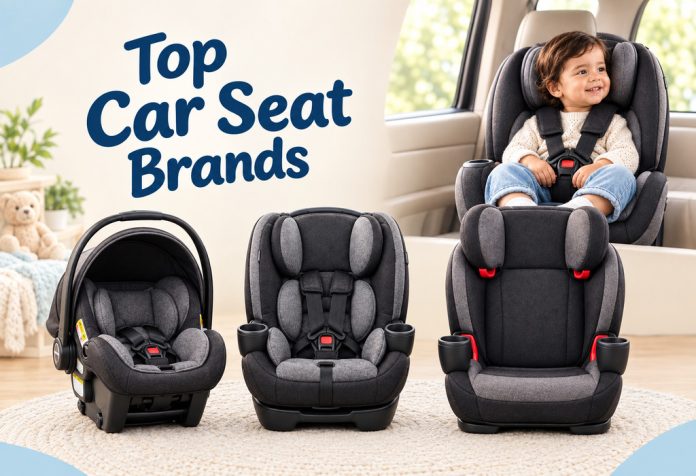 Top Baby Car Seat Brands