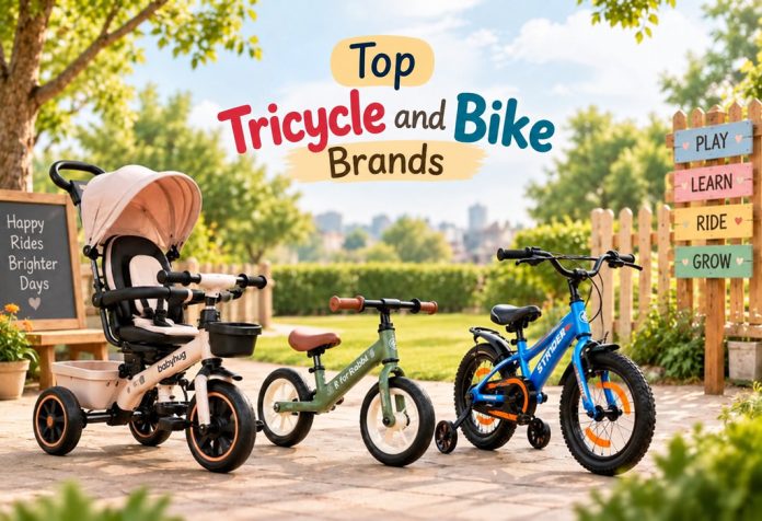 Top Kids Tricycles and Bike Brands