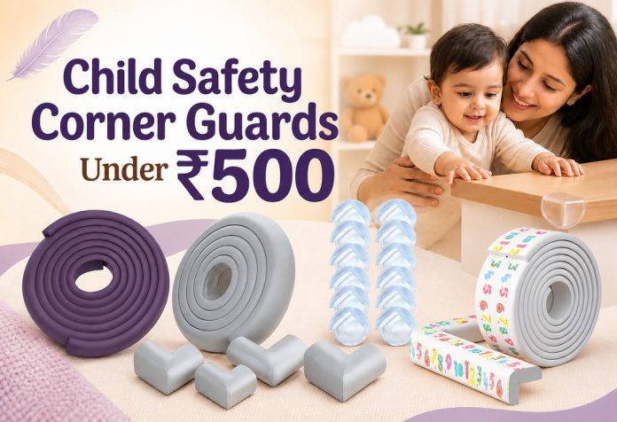 Child Safety Corner Guards Under ₹500