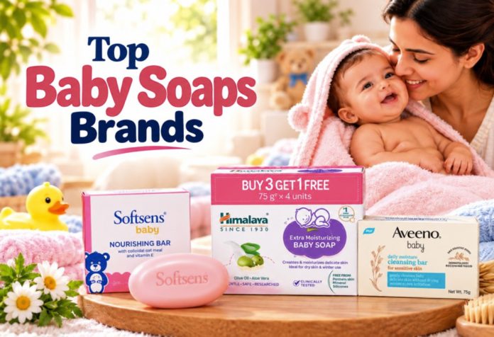 Top 10 Baby Soaps Brands for Everyday Skin Care